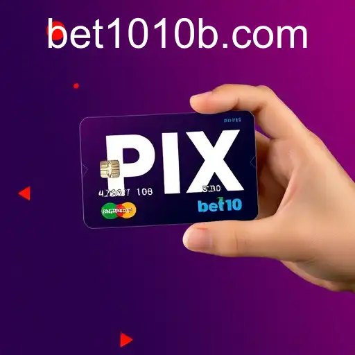 Apostar Facilmente com Depósito PIX no Bet10
